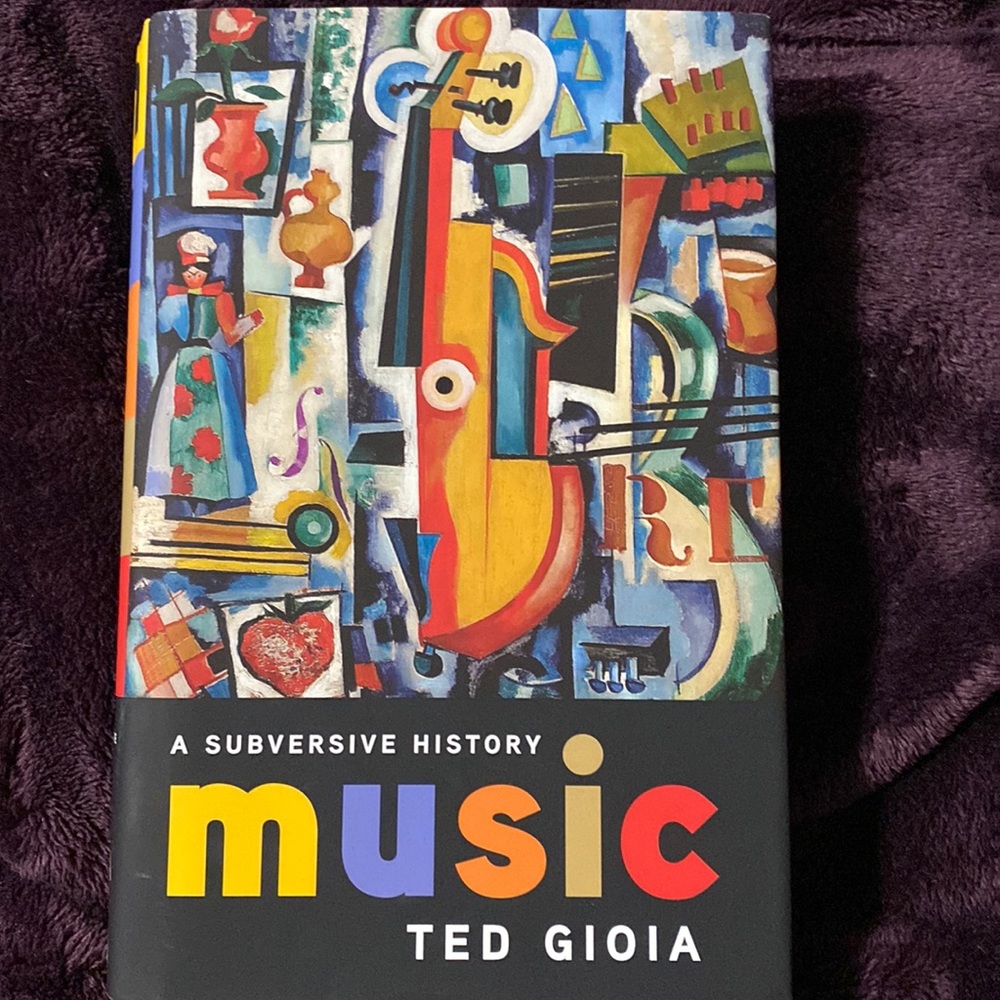 Music: A Subversive History